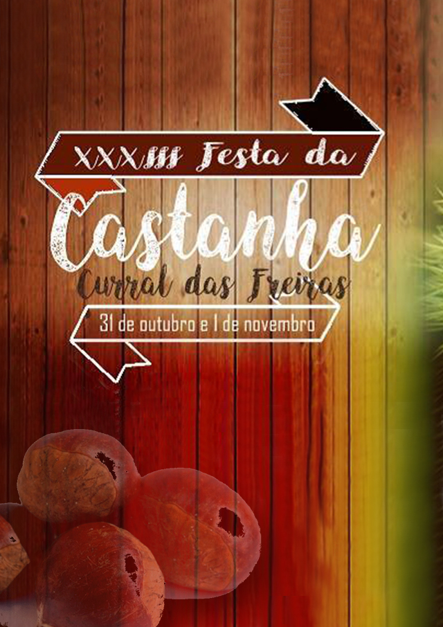 FESTA DA CASTANHA - XXXIII Edição